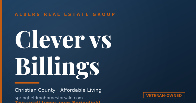 Side-by-side comparison guide of Clever and Billings, Missouri affordable small towns near Springfield from Albers Real Estate Group